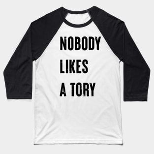 Nobody Like A Tory Baseball T-Shirt